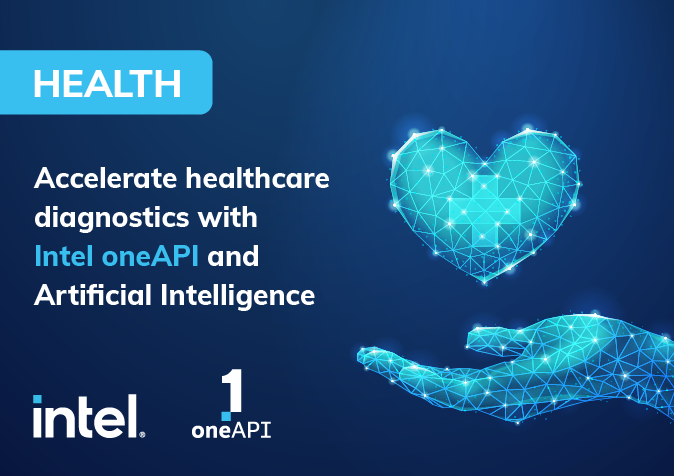 Accelerating healthcare diagnostics with Intel oneAPI and AI