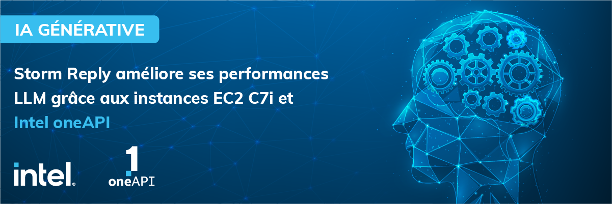 Storm Reply améliore ses performances LLM grâce aux instances EC2 C7i et Intel® oneAPI