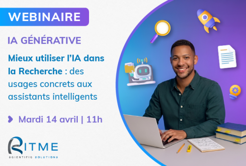 Webinaire "Mieux utiliser l’IA dans la recherche : des usages concrets aux assistants intelligents"